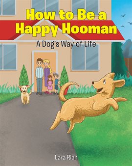 Imagen de portada para How to Be a Happy Hooman