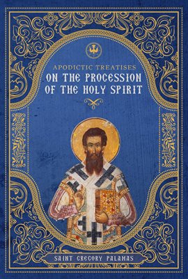 Cover image for Apodictic Treatises on the Procession of the Holy Spirit