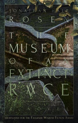 Cover image for The Museum of an Extinct Race