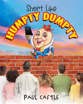 Cover image for Short Like Humpty Dumpty