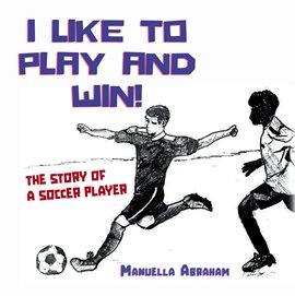 Cover image for I Like to Play and Win!