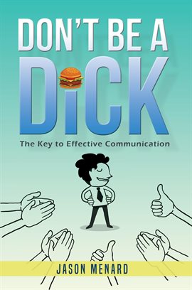 Cover image for Don't Be A Dick