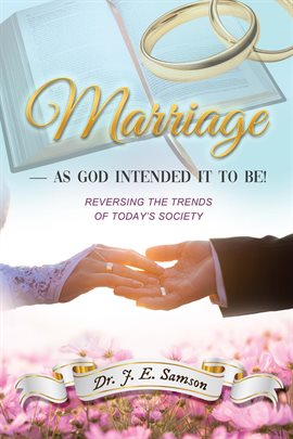 Cover image for Marriage: As God Intended It to Be!