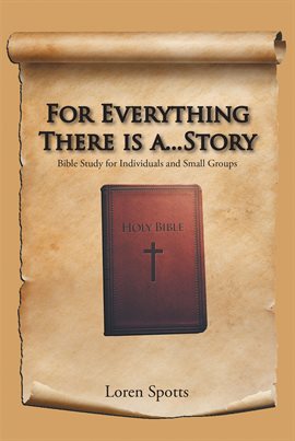 Cover image for For Everything There Is A...Story