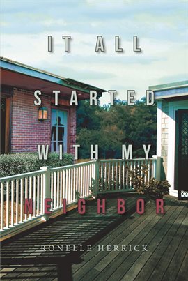 Cover image for It All Started With My Neighbor