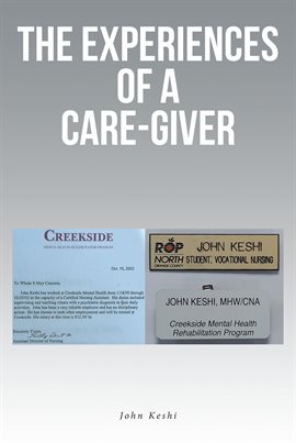 Cover image for The Experiences of a Care-Giver