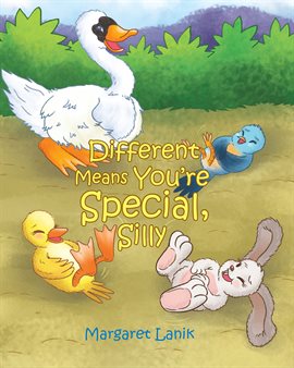 Cover image for Different Means You're Special, Silly