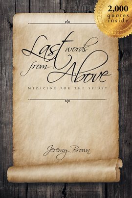 Cover image for Last Words From Above (Medicine for the Spirit)