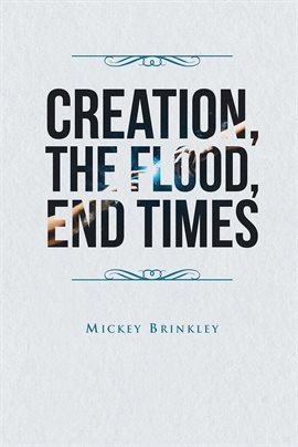 Imagen de portada para Creation, The Flood, End Times
