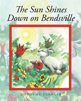 Imagen de portada para The Sun Shines Down on Bendsville