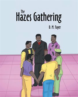 Cover image for The Hazes Gathering
