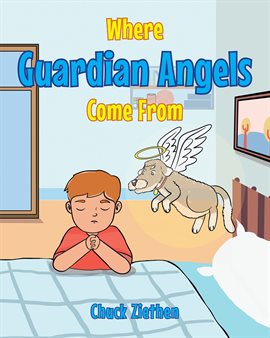 Cover image for Where Guardian Angels Come From