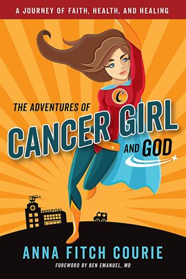 Cover image for The Adventures of Cancer Girl and God
