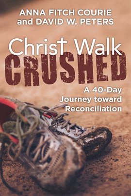 Imagen de portada para Christ Walk Crushed