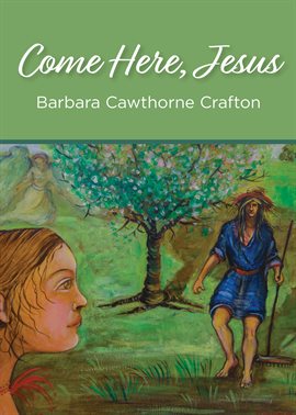 Cover image for Come Here, Jesus
