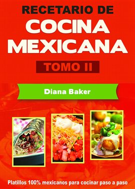 Imagen de portada para Recetario de Cocina Mexicana Tomo II