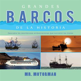 Cover image for Grandes Barcos de la Historia