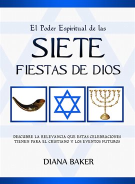 Cover image for El Poder Espiritual de las Siete Fiestas de Dios