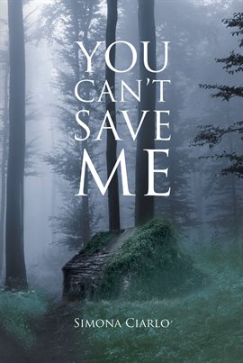 Cover image for You Can't Save Me