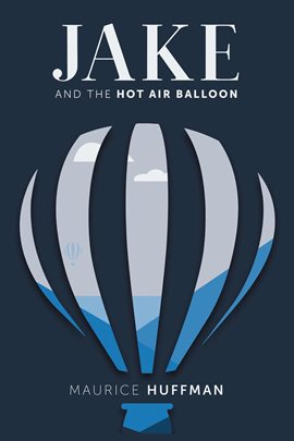Cover image for Jake and the Hot Air Balloon