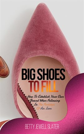 Cover image for Big Shoes to Fill