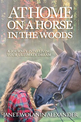 Imagen de portada para At Home on a Horse in the Woods