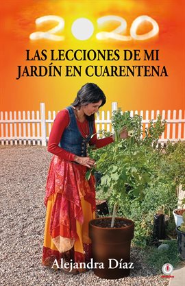 Imagen de portada para Las lecciones de mi jardín en cuarentena