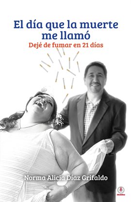 Imagen de portada para El día que la muerte me llamó