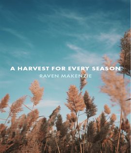 Cover image for A Harvest for Every Season