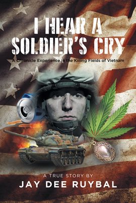 Cover image for I Hear a Soldier's Cry