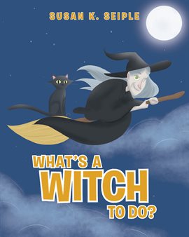 Imagen de portada para What's a Witch to Do?