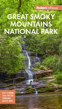 Imagen de portada para Fodor's InFocus Great Smoky Mountains National Park