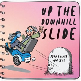 Cover image for Up the Downhill Slide