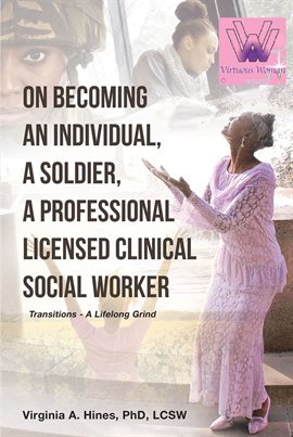 Cover image for On Becoming an Individual, a Soldier, a Professional Licensed Clinical Social Worker