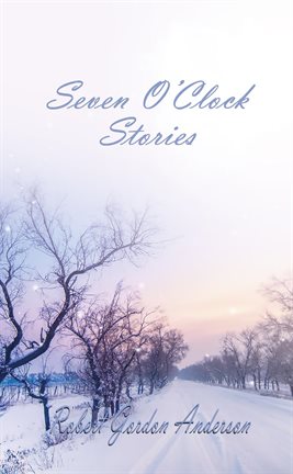 Imagen de portada para Seven O'Clock Stories