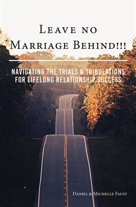 Cover image for Leave No Marriage Behind!!!