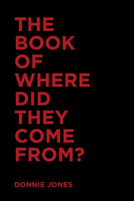 Imagen de portada para The Book of Where Did They Come From?