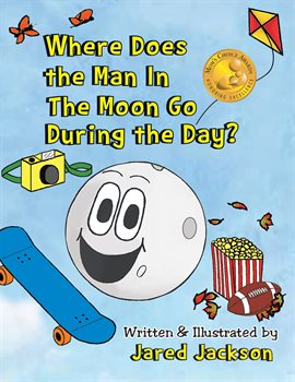 Imagen de portada para Where Does the Man In The Moon Go During the Day?