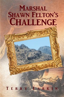 Cover image for Marshal Shawn Felton's Challenge