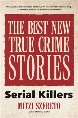Cover image for The Best New True Crime Stories