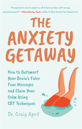 Cover image for The Anxiety Getaway