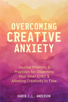 Cover image for Overcoming Creative Anxiety