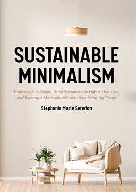 Imagen de portada para Sustainable Minimalism