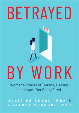 Cover image for Betrayed by Work
