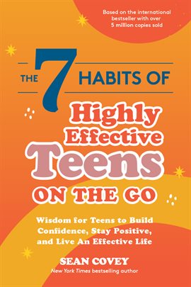 Cover image for The 7 Habits of Highly Effective Teens on the Go