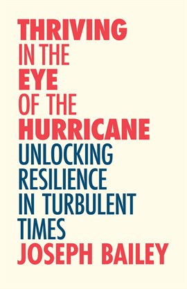 Cover image for Thriving in the Eye of the Hurricane