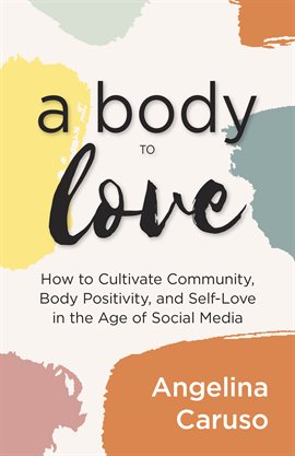 Cover image for A Body to Love