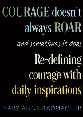 Cover image for Courage Doesn't Always Roar