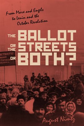 The Ballot, the Streets-or Both