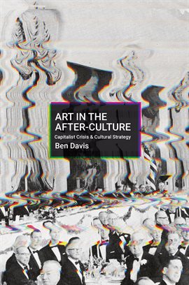 Cover image for Art in the After-Culture